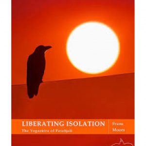 LIBRO LIBERATING ISOLATION - YOGA SUTRA PATANJALI
